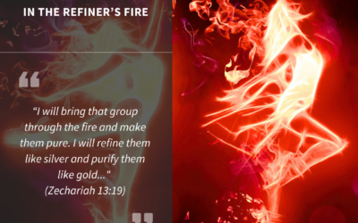 In The Refiner’s Fire
