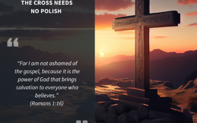 The Cross Needs No Polish