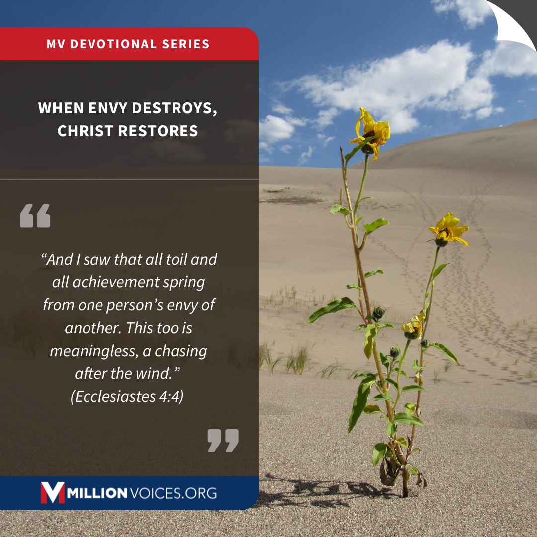 When Envy Destroys, Christ Restores