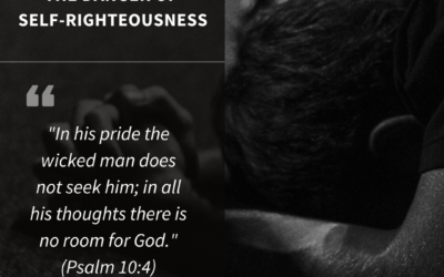 The Danger of Self-Righteousness